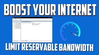 How to Change the Limit Reservable Bandwidth in Windows 10  Speed Up Internet [upl. by Pasho]