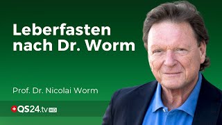 Leberfasten nach Dr Worm  Prof Dr Nicolai Worm  Naturmedizin  QS24 Gesundheitsfernsehen [upl. by Murray]