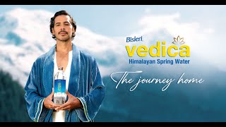 Bisleri Vedica  The Journey Home [upl. by Brewster]