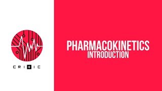 Introduction to Pharmacokinetics  The Pharmacokinetics Series [upl. by Hendry]