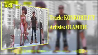 Olamide  Konkobility Official Audio [upl. by Eerolam]