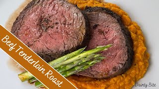 Perfect Oven Roasted Beef Tenderloin [upl. by Lewendal]