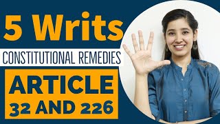 5 Types of Writs  Constitutional Remedies  Article 32 and Article 226 [upl. by Ricky]