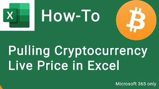 How to pull Cryptocurrency Price in Excel [upl. by Dich]