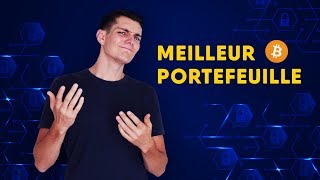 Quel est le meilleur portefeuille Bitcoin   crypto [upl. by Eelrebmyk]