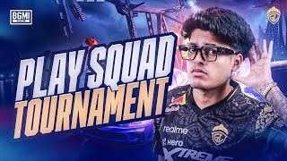 PLAY SQUAD TOURNAMENT  JONATHAN IS BACK  BGMI [upl. by Yecak]