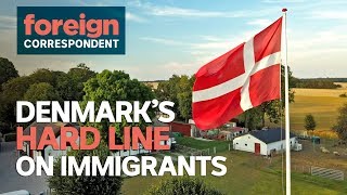 How Denmark took a hard line on Immigrants  Foreign Correspondent [upl. by Savdeep]