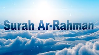 Surah Ar Rahman Beautiful Quran Recitation with English Transliteration  Translation Full HD [upl. by Evey293]