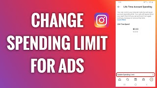 How To Change A Spending Limit For Instagram Ads [upl. by Colvin411]