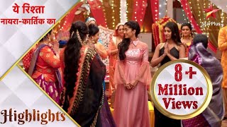 ये रिश्ता नायराकार्तिक का  Naksh amp Kriti  Wedding Preparation Part 1 [upl. by Nevlin]