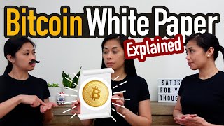 Bitcoin White Paper Explained Simplified and Visualized [upl. by Gabbey]