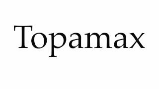 How to Pronounce Topamax [upl. by Euqilegna]