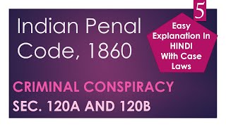 Criminal Conspiracy  120A amp 120B  Indian Penal Code  UGC  NET [upl. by Lolande]