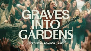 Graves Into Gardens ft Brandon Lake  Live  Elevation Worship [upl. by Namzzaj]