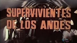 Supervivientes de los andes 1976 ¨Survive¨ [upl. by Eladnar567]