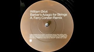 William Orbit  Barbers Adagio For Strings Ferry Corsten Remix 1999 [upl. by Verena977]