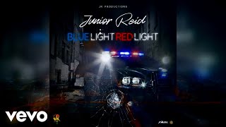 Junior Reid  Blue Light Red Light Official Audio [upl. by Burner]