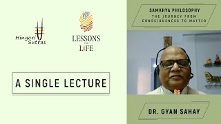 Samkhya Philosophy  The journey from Consciousness to Matter [upl. by Norabal]