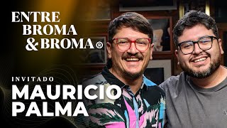 Entre Broma y Broma  Mauricio Palma [upl. by Standing]