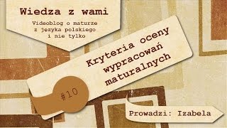 10 kryteria oceny egzaminu maturalnego [upl. by Nairda]