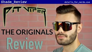 Pit Viper The Originals Review [upl. by Ilhsa277]