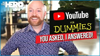 YouTube For Dummies  Answers To All Your Questions [upl. by Mansur210]