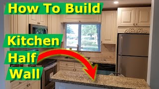 Open Concept Kitchen Living Room Ideas How To Build Half Wall [upl. by Eyaf]