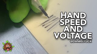 Tattooing 101Hand Speed amp Voltage [upl. by Saks]