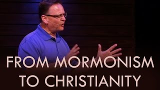 From Mormonism to Christianity [upl. by Lehar]