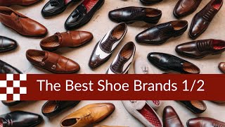 The Best Shoe Brands part 1 [upl. by Bridie939]