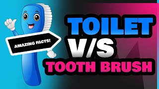 Toilet and Tooth Brush [upl. by Woehick]