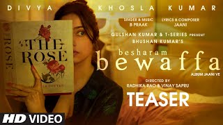 Besharam Bewaffa Teaser  Divya Khosla Kumar  B Praak  Jaani  Radhika Vinay  Bhushan Kumar [upl. by Rehctaht]