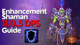 Enhancement Shaman The War Within Guide  Season 1 M amp Raid [upl. by Anilyx]