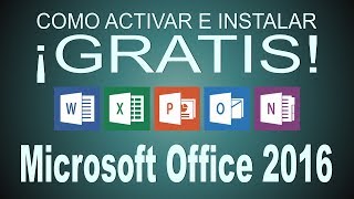 Instalar Gratis Microsoft Office 2016 [upl. by Solita]