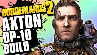 Best AXTON Build In Borderlands 2  Skill Tree Breakdown [upl. by Uhthna511]