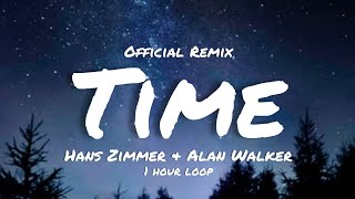 Hans Zimmer amp Alan Walker  Time Official Remix 1 hour loop [upl. by Eaner99]