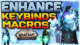 💪Enhance Guide Macros amp Keybinds Enhancement Shaman  PvPPvE Guide  Prep for Shadowlands [upl. by Lahcim]