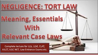 Negligence Law of Tort I Meaning Essential Elements I Important Case Laws [upl. by Erdnoed886]