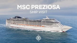 MSC Preziosa  Ship Visit Full version [upl. by Sarajane]