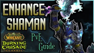 TBC Classic Enhancement Shaman Guide  Rotation  Talents  Stat Priority [upl. by Knipe]