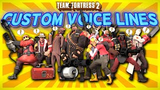 Team Fortress 2  Custom Voice Lines 2020 [upl. by Garris18]