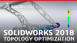 SOLIDWORKS 2018  Topology Optimization [upl. by Enialedam]