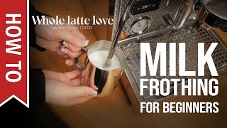 How To Milk Frothing for Beginners 5 Tips [upl. by Nelak]