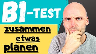 DTZ Telc B1 Mündliche Prüfung Teil 3  etwas zusammen planen  Deutsch lernen [upl. by Ecirtael642]