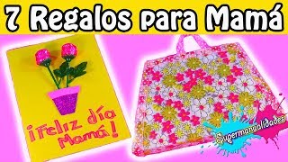 7 Regalos para Mamá Ideas fáciles  Supermanualidades [upl. by Licec728]