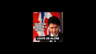 Trudeau Has Killed Canada [upl. by Nolaf]