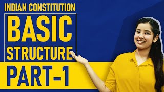 Basic Structure Doctrine Indian Constitution  Part 1  Indian Polity [upl. by Towney134]